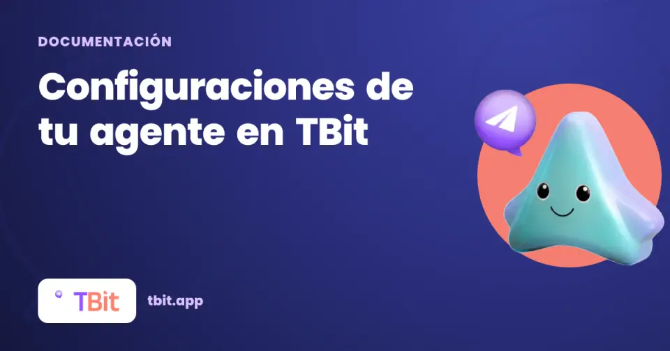 Configurations de ton agent dans TBit